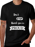 Motivational Dont Stop Black T-Shirt