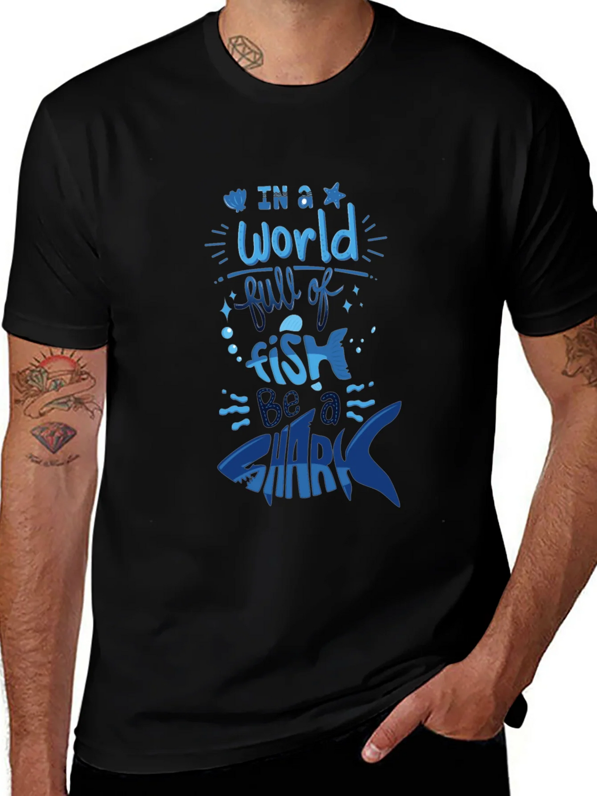 Be a Shark T-Shirt - Bold Graphic Tee