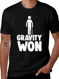 Gravity Won Funny Injury T-Shirt