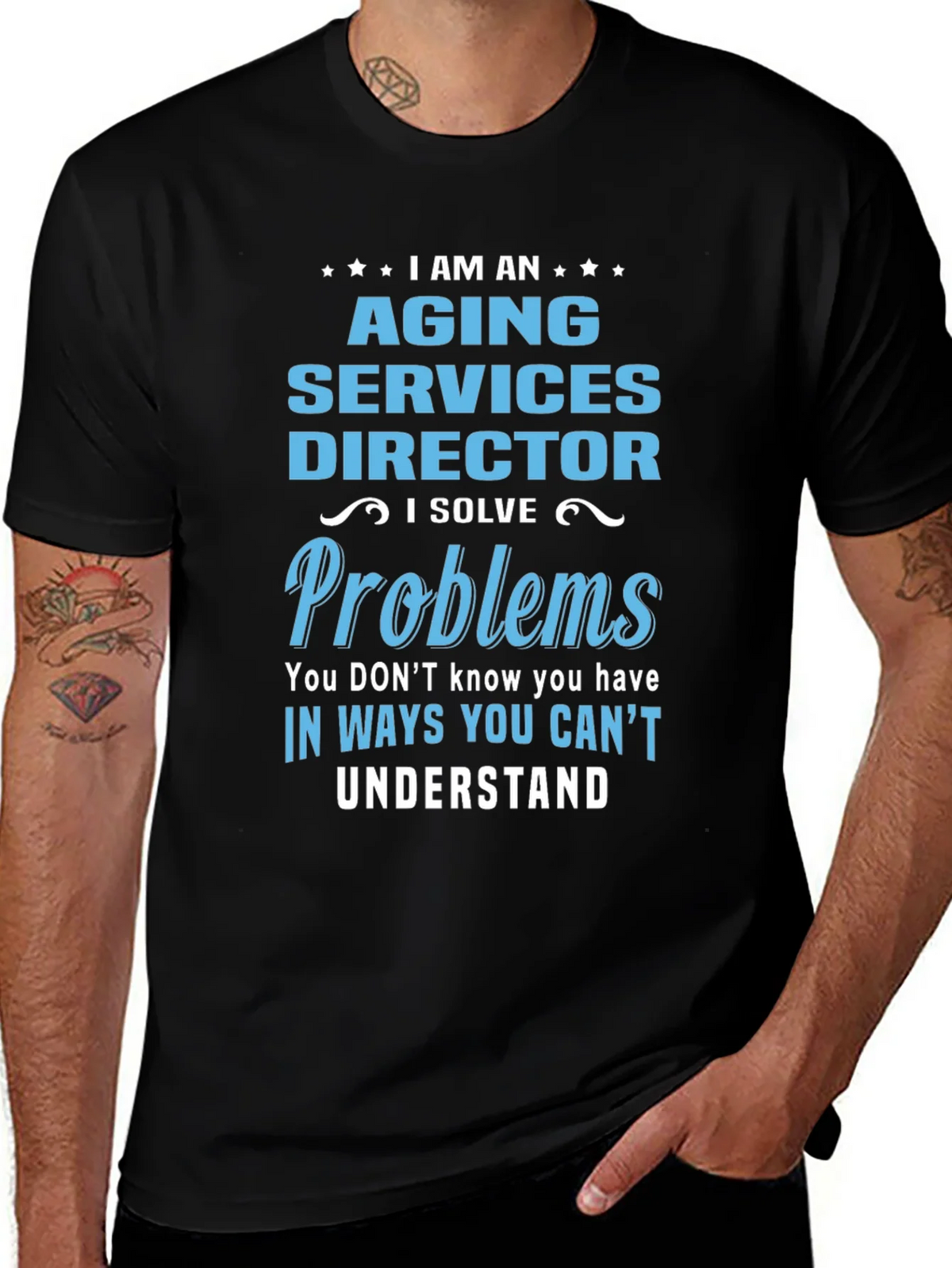 Aging Services Director T-Shirt - Problem Solver Tee
