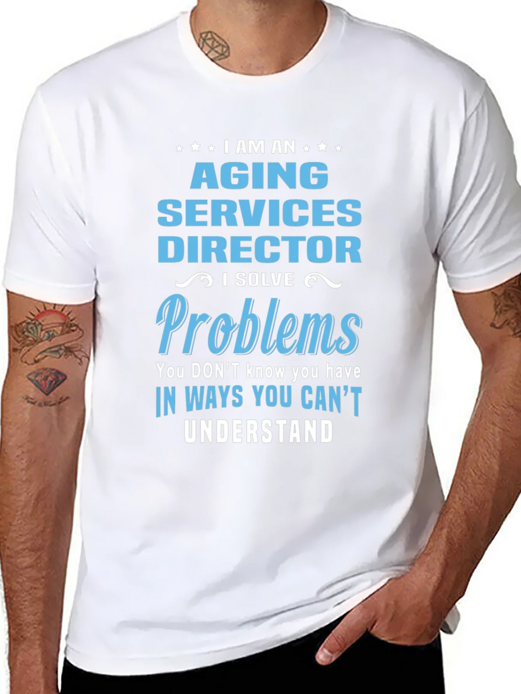 Aging Services Director T-Shirt - Problem Solver Tee