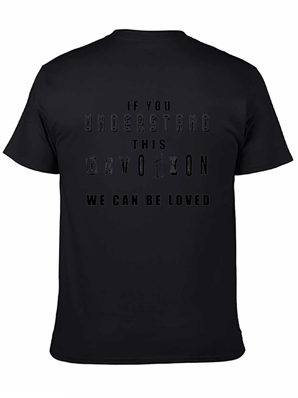 Devotion Graphic T-Shirt - Unisex Black Tee