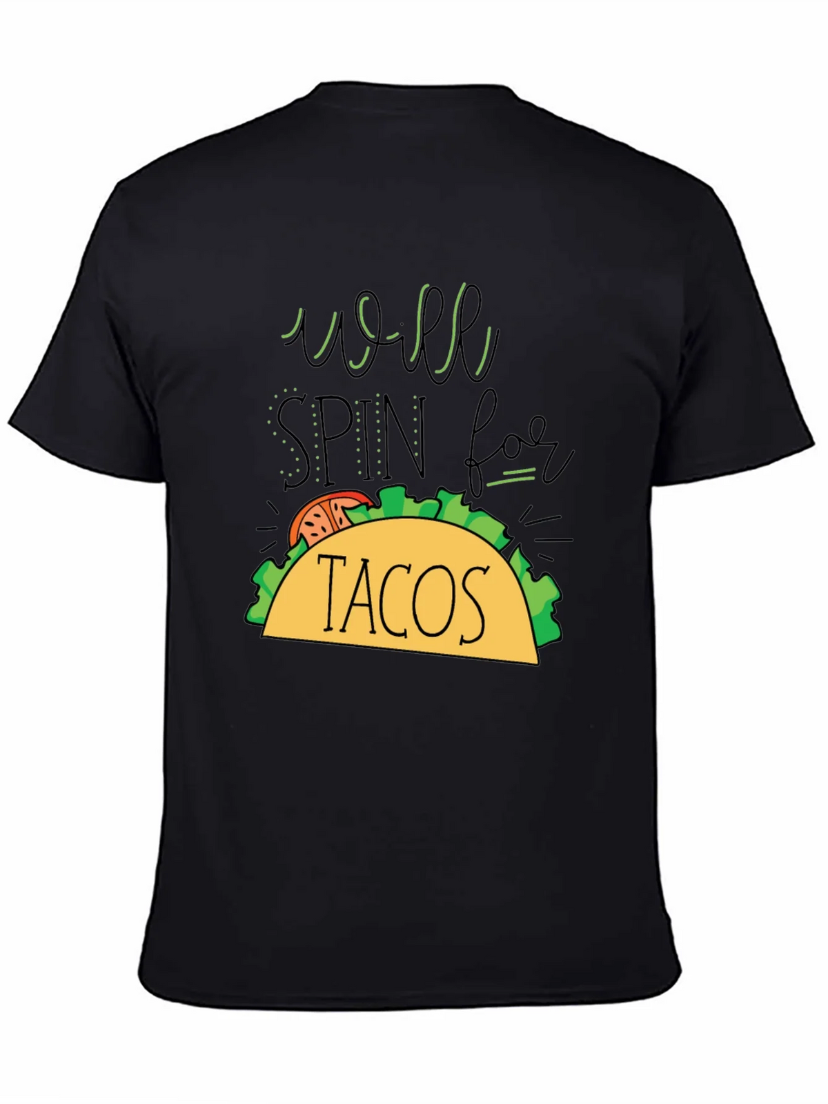 Taco Lovers T-Shirt - Will Spin For Tacos Graphic Tee