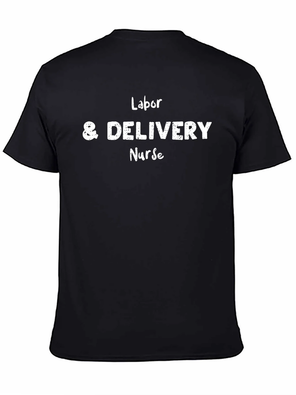 Labor & Delivery Nurse T-Shirt