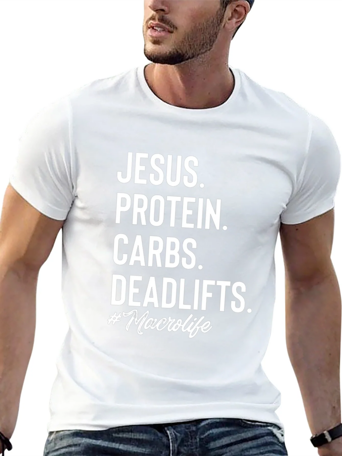 Jesus Protein Carbs Deadlifts Macro Life T-Shirt