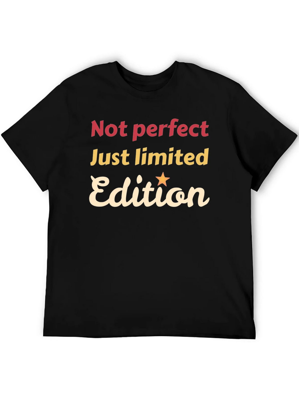 Not Perfect Just Limited Edition Black Graphic Tee