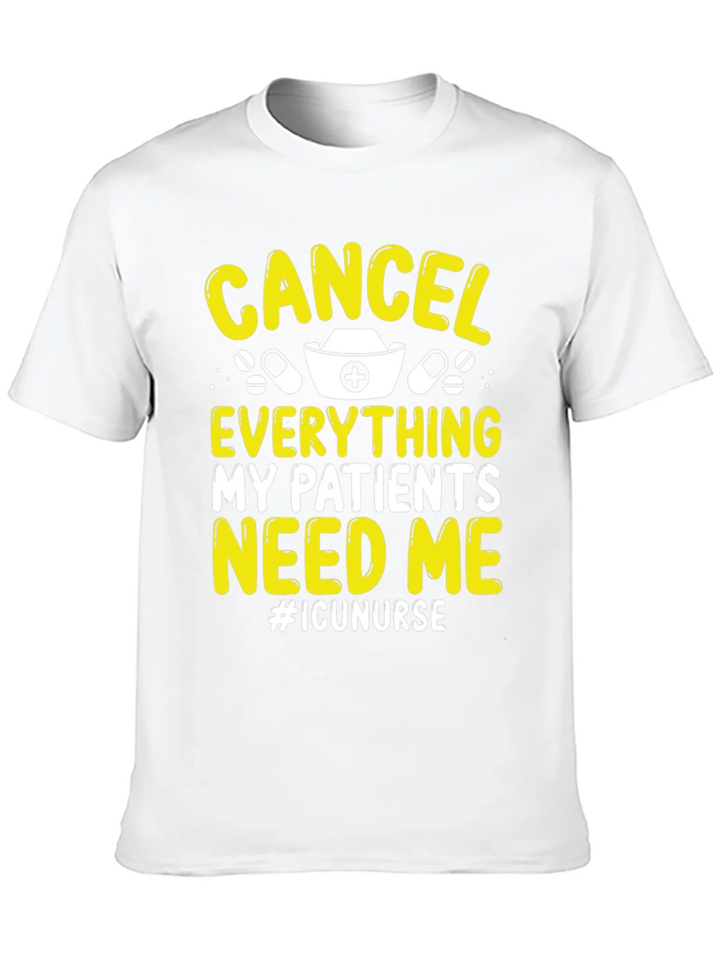 ICU Nurse T-Shirt - Cancel Everything!