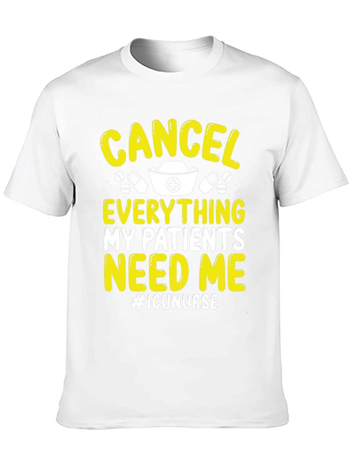 ICU Nurse T-Shirt - Cancel Everything!
